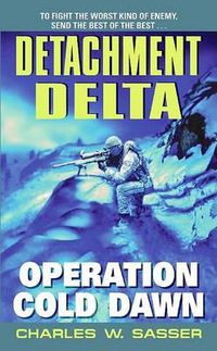 Cover image for Detachment Delta: Operation Cold Dawn