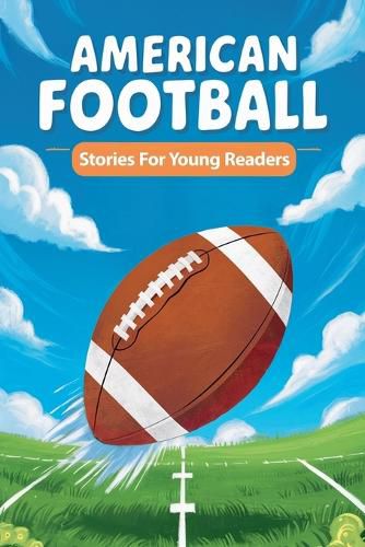 Cover image for American Football Stories for Young Readers