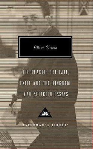 The Plague, The Fall, Exile and the Kingdom, and Selected Essays: Introduction by David Bellos