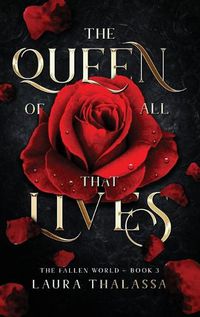 Cover image for Queen of All That Lives (Hardcover)