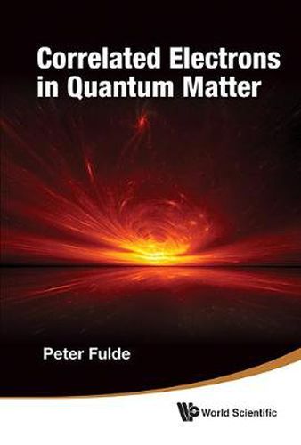Cover image for Correlated Electrons In Quantum Matter