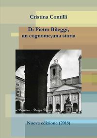 Cover image for Di Pietro Bileggi, un cognome, una storia