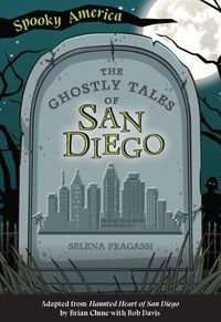 Cover image for The Ghostly Tales of San Diego