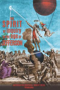 Cover image for Spirit of Inquiry in the Age of Jefferson