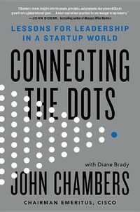 Cover image for Connecting the Dots: Lessons for Leadership in a Startup World