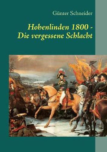 Cover image for Hohenlinden 1800: Die vergessene Schlacht