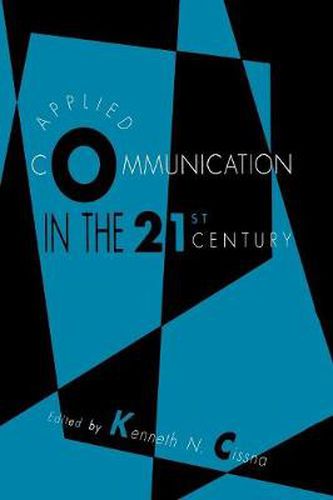 Cover image for Applied Communication in the 21st Century