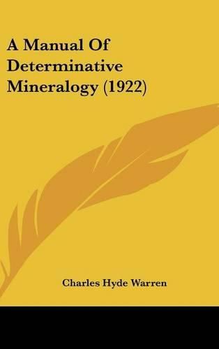 Cover image for A Manual of Determinative Mineralogy (1922)