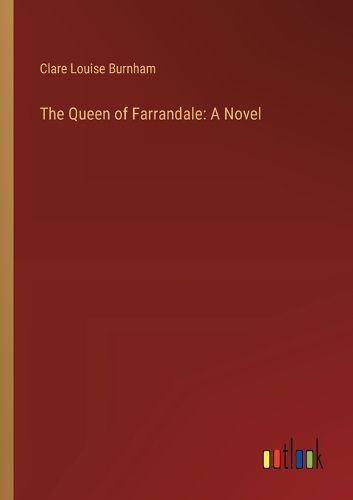 Cover image for The Queen of Farrandale