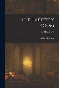 Cover image for The Tapestry Room