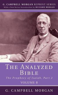 Cover image for The Analyzed Bible, Volume 8: The Prophecy of Isaiah, Part 2