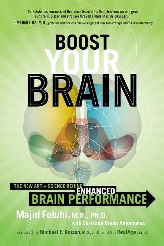 Cover image for Boost Your Brain: The New Art and Science Behind Enhanced Brain Performance