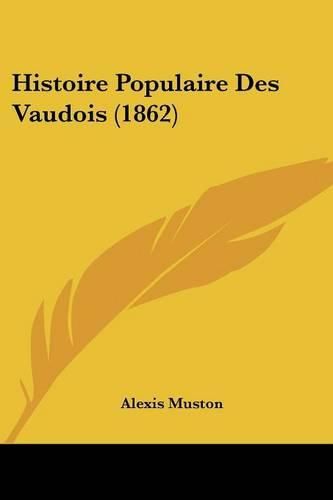 Histoire Populaire Des Vaudois (1862)