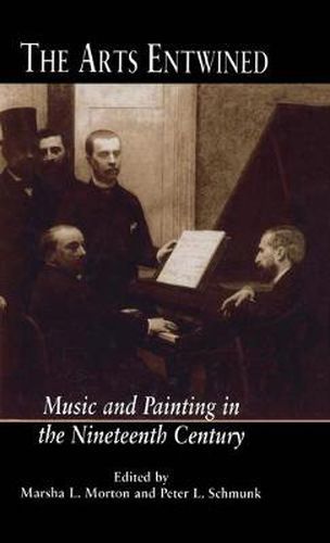 Cover image for The Arts Entwined: Music and Painting in the Nineteenth Century