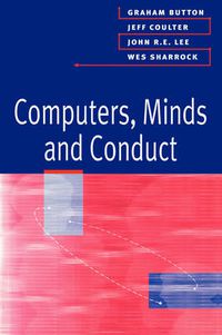Cover image for Computers, Minds and Conduct