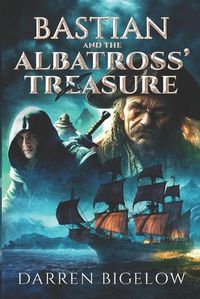 Cover image for Bastian and the Albatross' Treasure