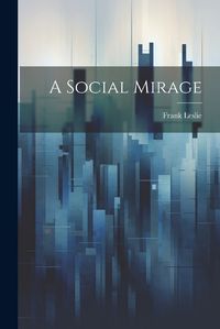 Cover image for A Social Mirage