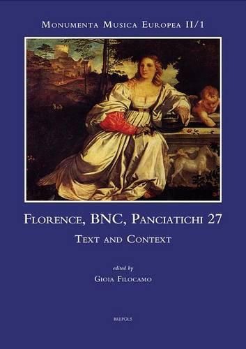 Cover image for Florence, Bnc, Panciatichi MS 27: Text and Context