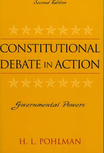 Constitutional Debate in Action: Governmental Powers