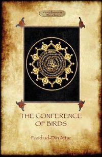 Cover image for The Conference of Birds: the Sufi's Journey to God