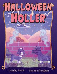 Cover image for Halloween Holler: picture book for children 3+