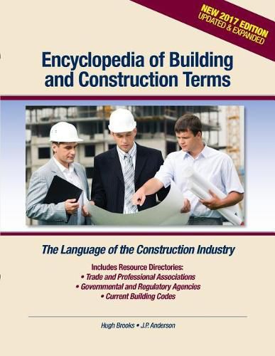 Encyclopedia of Building and Construction Terms: The Language of the Construction Industry