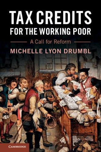 Tax Credits for the Working Poor: A Call for Reform