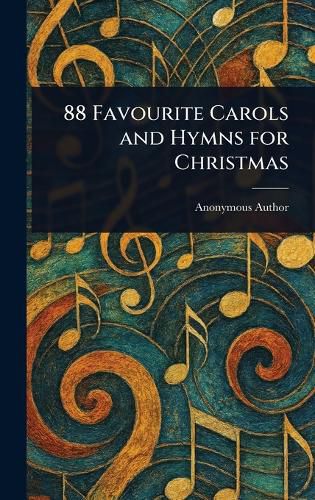 Cover image for 88 Favourite Carols and Hymns for Christmas