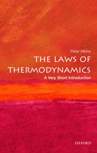 Cover image for The Laws of Thermodynamics: A Very Short Introduction