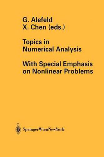 Cover image for Topics in Numerical Analysis: With Special Emphasis on Nonlinear Problems