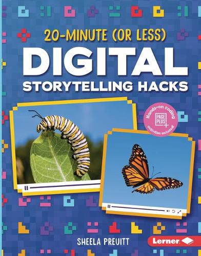 Cover image for 20-Minute (or Less) Digital Storytelling Hacks