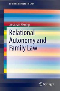 Cover image for Relational Autonomy and Family Law