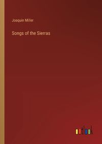 Cover image for Songs of the Sierras