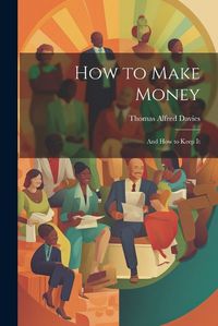 Cover image for How to Make Money