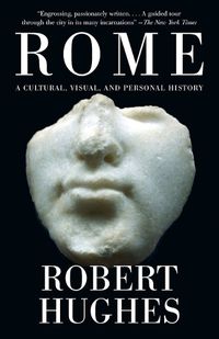 Cover image for Rome: A Cultural, Visual, and Personal History