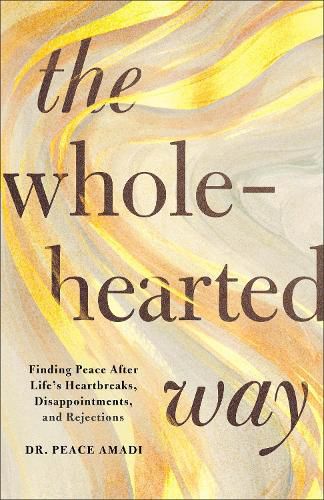 Cover image for The Wholehearted Way