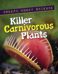 Cover image for Killer Carnivorous Plants