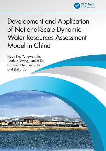 Cover image for Development and Application of National-Scale Dynamic Water Resources Assessment Model in China