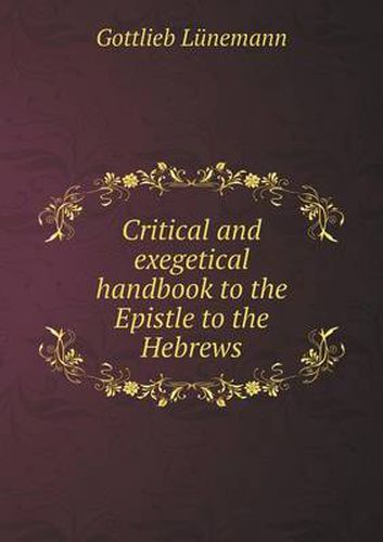 Critical and exegetical handbook to the Epistle to the Hebrews