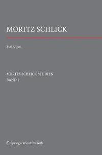 Cover image for Stationen. Dem Philosophen und Physiker Moritz Schlick zum 125. Geburtstag