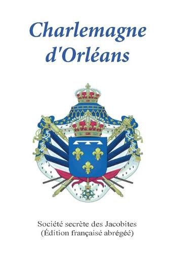 Cover image for Charlemagne d'Orleans: (Edition abregee francaise)