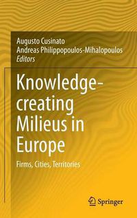 Cover image for Knowledge-creating Milieus in Europe: Firms, Cities, Territories