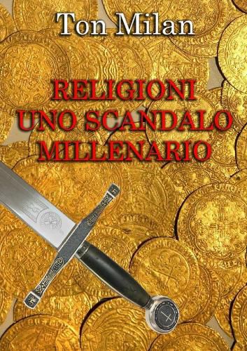 Cover image for Religioni Uno scandalo millenario