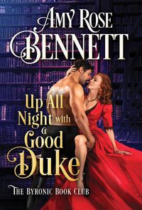 Cover image for Up All Night with a Good Duke