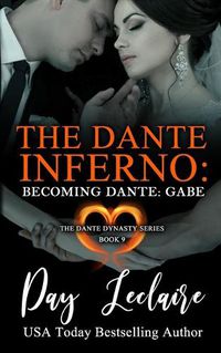 Cover image for Becoming Dante: Gabe (The Dante Dynasty Series: Book#9): The Dante Inferno