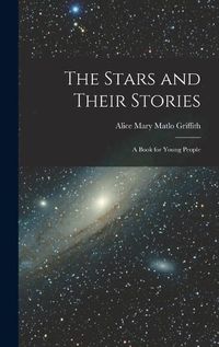 Cover image for The Stars and Their Stories