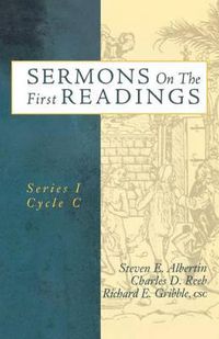 Cover image for Sermons On The First Readings: Series I Cycle C