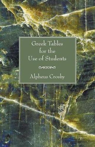 Cover image for Greek Tables for the Use of Students