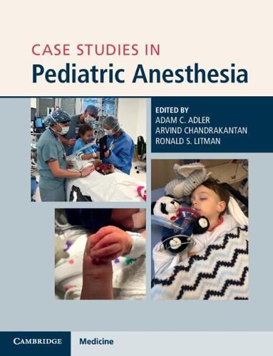 Cover image for Case Studies in Pediatric Anesthesia