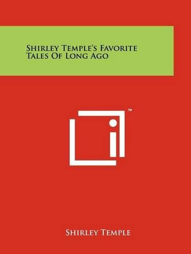 Cover image for Shirley Temple's Favorite Tales of Long Ago